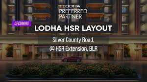 Lodha HSR Extension